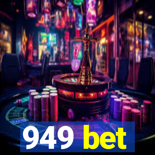 949 bet